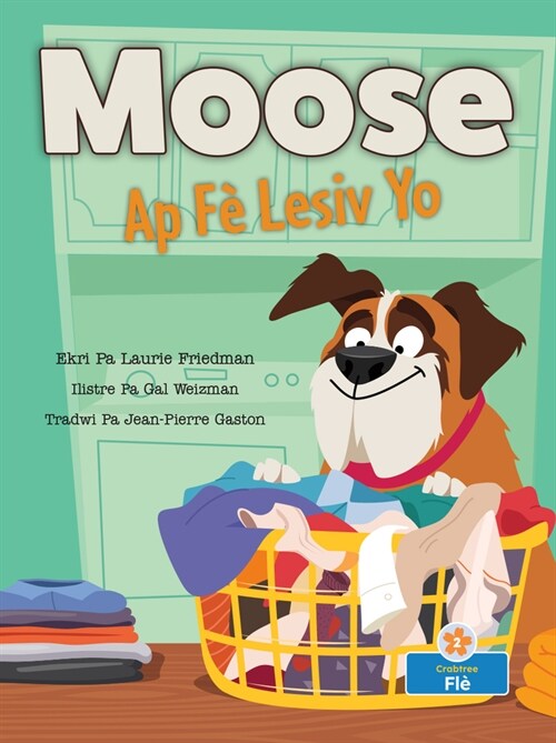 Moose AP F?Lesiv Yo (Moose Does the Laundry) (Paperback)