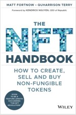 The NFT Handbook: How to Create, Sell and Buy Non-Fungible Tokens (Paperback)