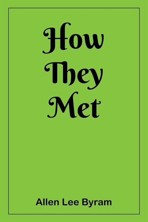 How They Met (Paperback)