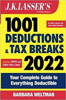 J.K. Lassers 1001 Deductions and Tax Breaks 2022: Your Complete Guide to Everything Deductible (Paperback, 2)