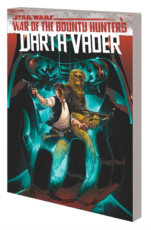 Star Wars: Darth Vader by Greg Pak Vol. 3 - War of the Bounty Hunters (Paperback)