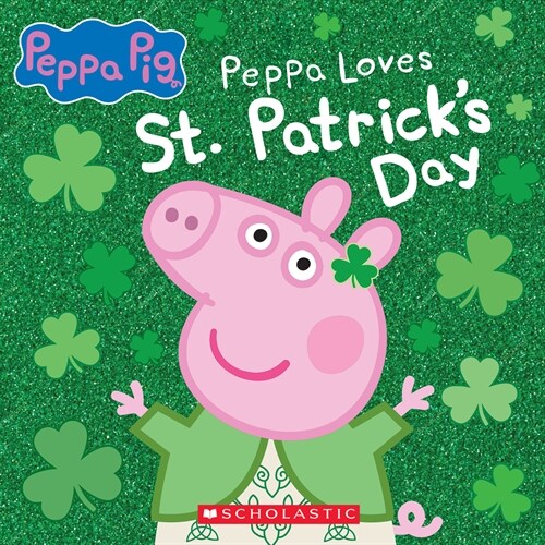 Peppa Loves St. Patricks Day (Paperback)