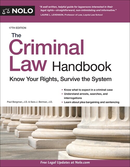 The Criminal Law Handbook: Know Your Rights, Survive the System (Paperback, 17)