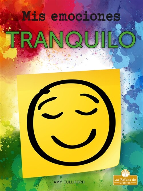 Tranquilo (Calm) (Library Binding)