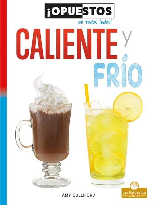 Caliente Y Fr? (Hot and Cold) (Library Binding)