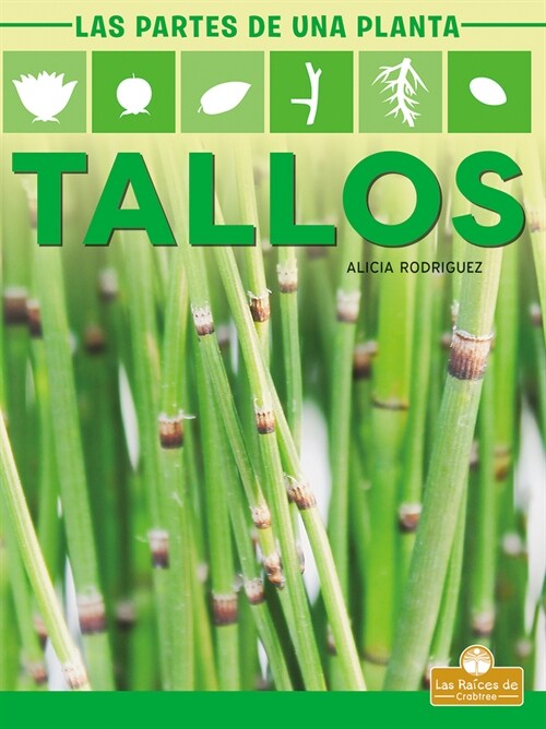 Tallos (Stems) (Library Binding)