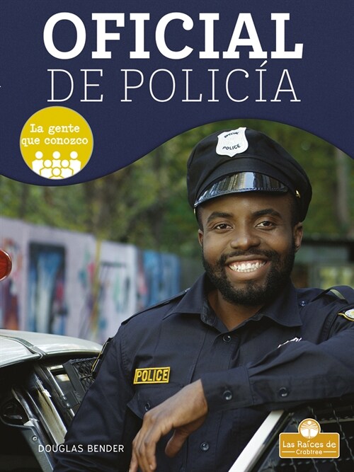 Oficial de Polic? (Police Officer) (Library Binding)