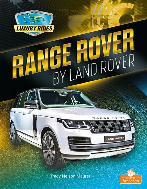Range Rover by Land Rover (Library Binding)