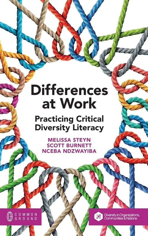 Differences at Work: Practicing Critical Diversity Literacy (Hardcover)