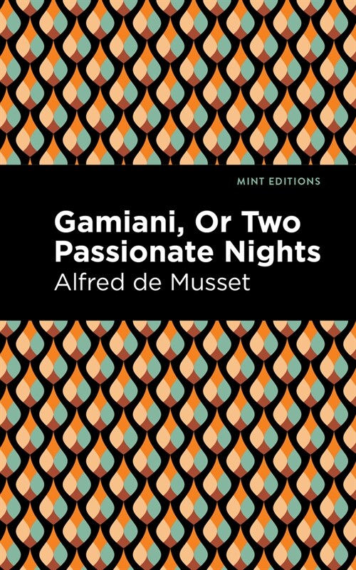 Gamiani or Two Passionate Nights (Paperback)