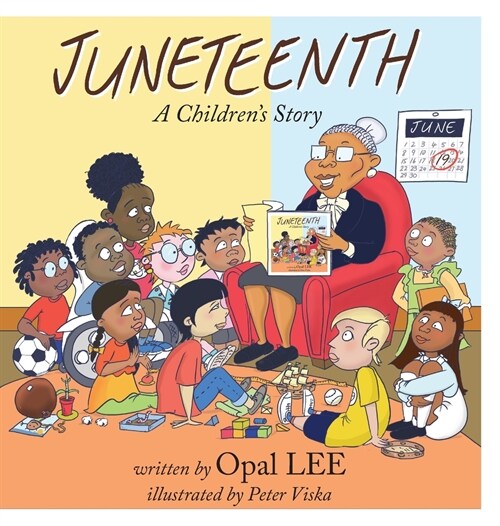 Juneteenth: A Childrens Story (Hardcover)