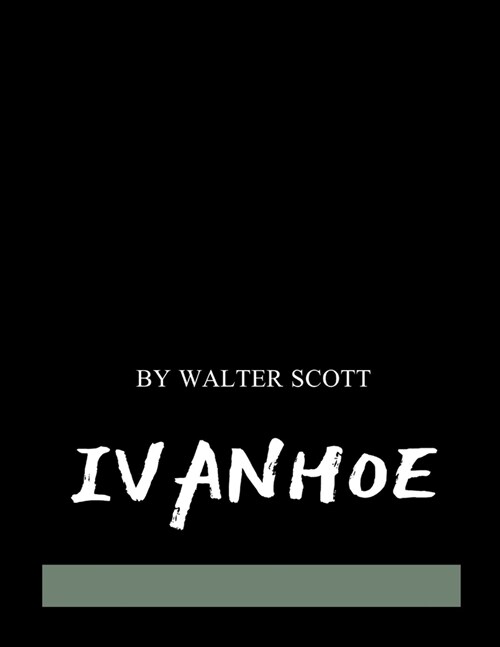 Ivanhoe by Walter Scott (Paperback)