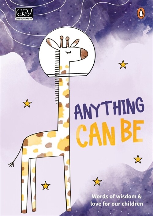 Anything Can Be: Words of Wisdom and Love for Our Children (Hardcover)