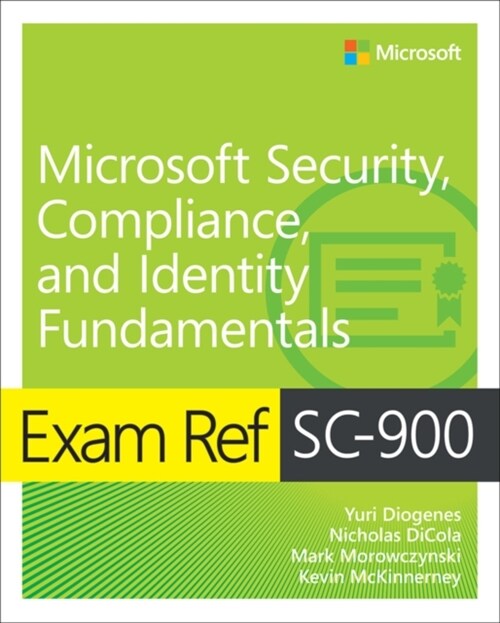 Exam Ref Sc-900 Microsoft Security, Compliance, and Identity Fundamentals (Paperback)
