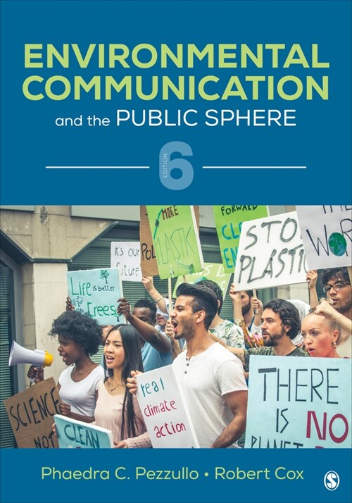 Environmental Communication and the Public Sphere (Paperback, 6)