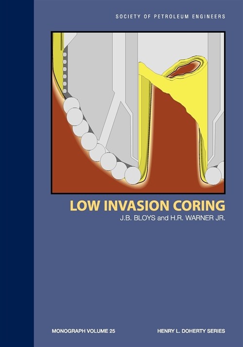 Low Invasion Coring: Monograph 25 (Paperback)