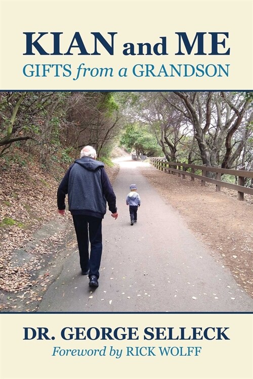 Kian and Me: Gifts from a Grandson (Paperback)