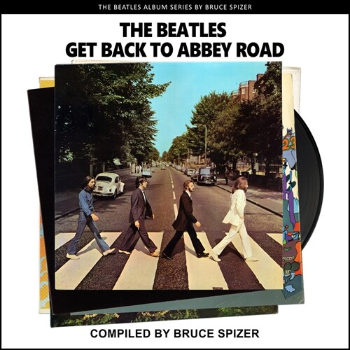 The Beatles Get Back to Abbey Road (Paperback)