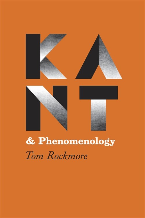 Kant and Phenomenology (Paperback)