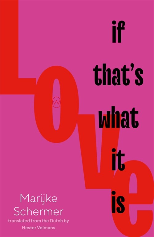 Love, If Thats What It Is (Paperback)