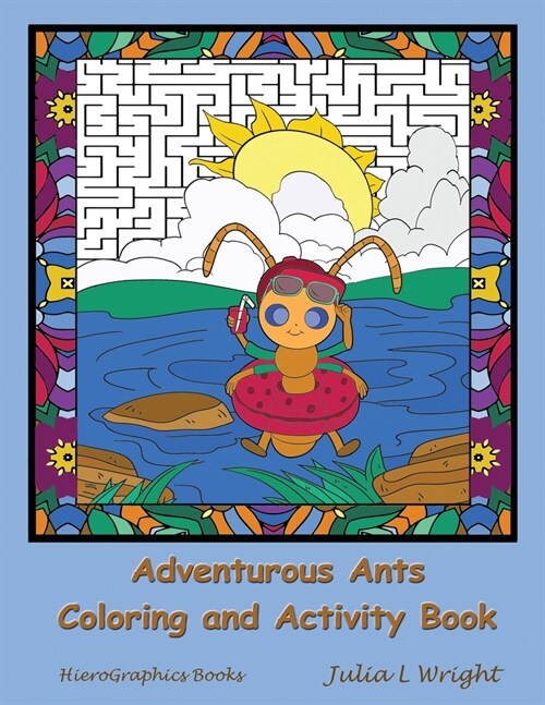 Adventurous Ants Coloring and Activity Book: Coloring Pages, Mazes, Word Searches, and More! (Paperback)