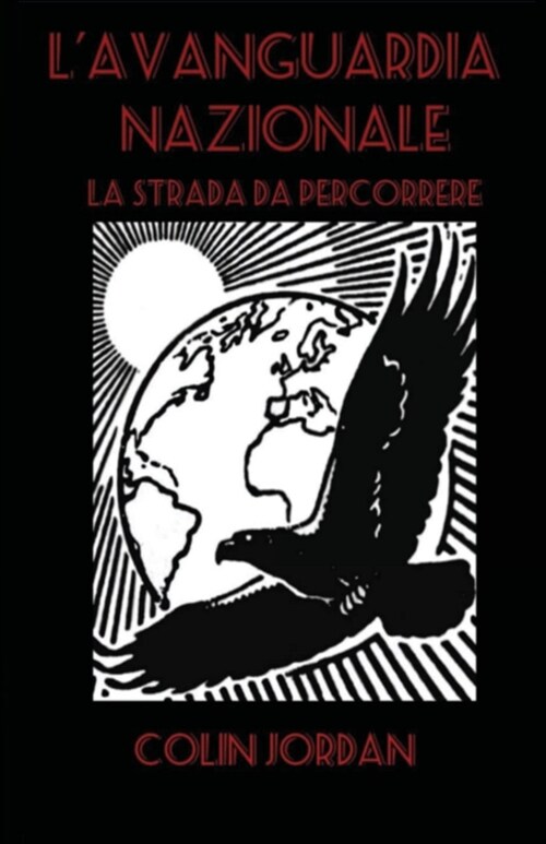 LAvanguardia Nazionale - La Strada da Percorrere (Paperback)