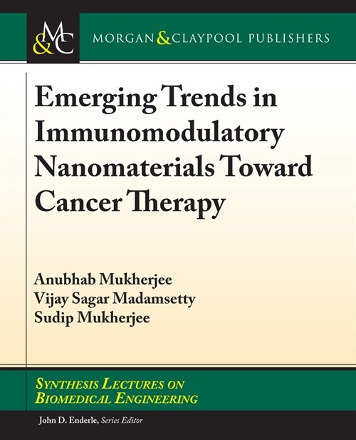 Emerging Trends in Immunomodulatory Nanomaterials Toward Cancer Therapy (Hardcover)