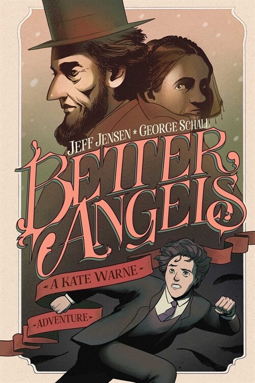 Better Angels: A Kate Warne Adventure OGN SC (Paperback)
