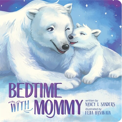 Bedtime with Mommy (Board Books)