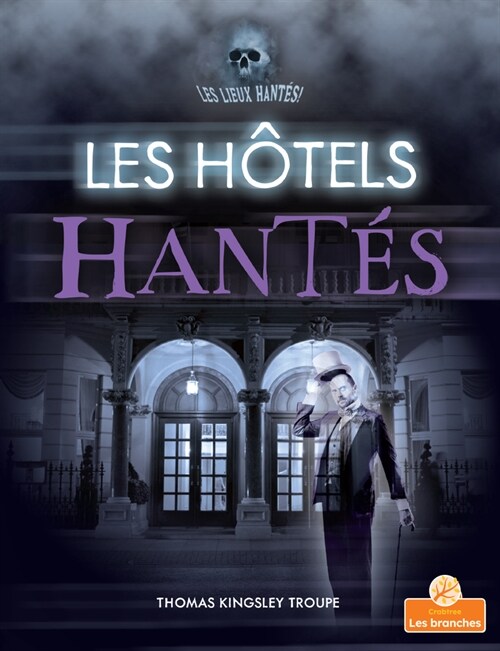 Les H?els Hant? (Haunted Hotels) (Paperback)