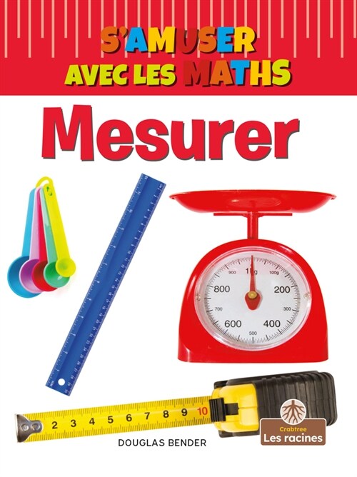 Mesurer (Measuring) (Paperback)