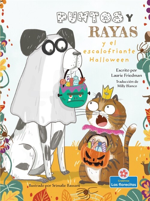 Puntos Y Rayas Y El Escalofriante Halloween (Spots and Stripes and the Spooky Halloween) (Paperback)