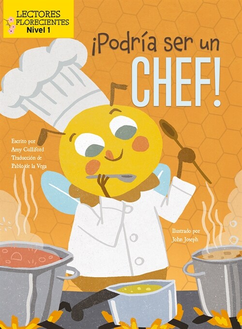 좵odr? Ser Un Chef! (I Could Bee a Chef!) (Library Binding)