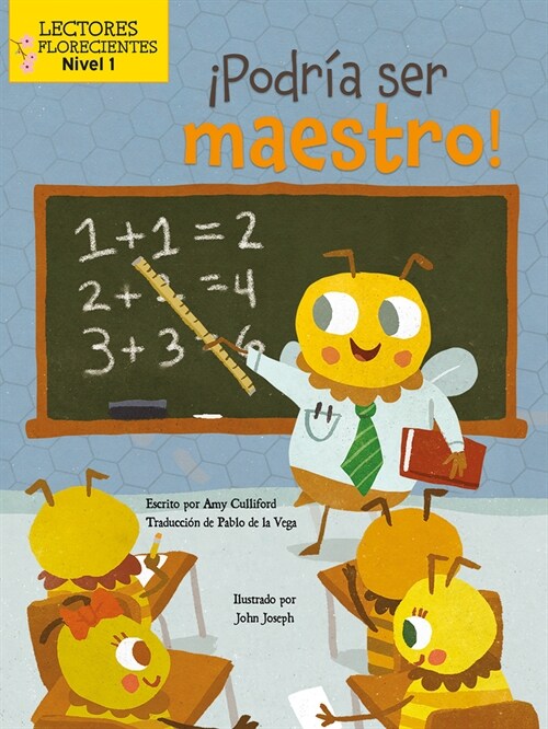 좵odr? Ser Maestro! (I Could Bee a Teacher!) (Library Binding)