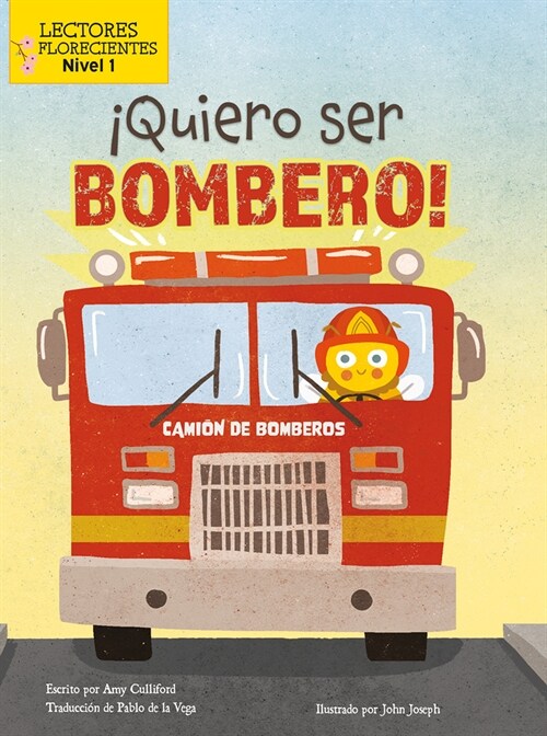 좶uiero Ser Bombero! (I Wannabee a Firefighter!) (Library Binding)