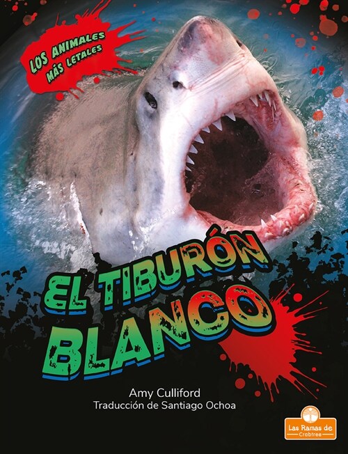 El Tibur? Blanco (Great White Shark) (Paperback)