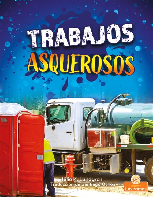 Trabajos Asquerosos (Gross and Disgusting Jobs) (Library Binding)