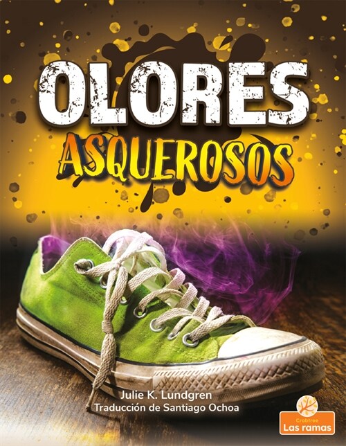Olores Asquerosos (Gross and Disgusting Smells) (Library Binding)