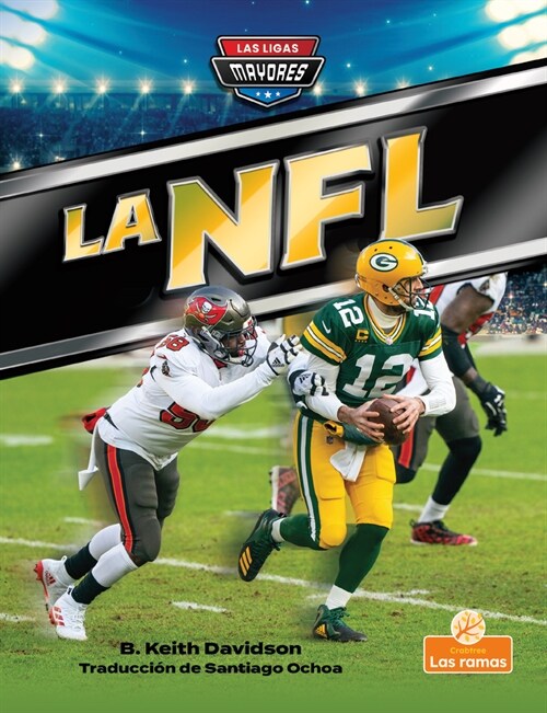 La NFL (Nfl) (Library Binding)