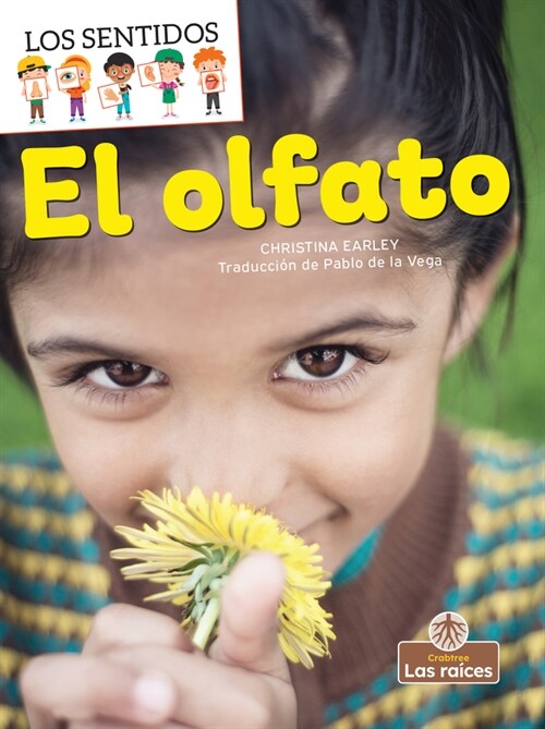 El Olfato (Smell) (Library Binding)