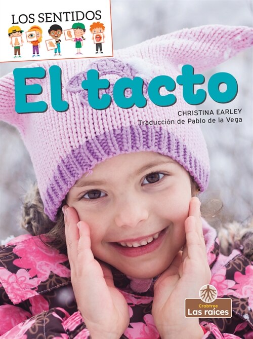 El Tacto (Touch) (Library Binding)