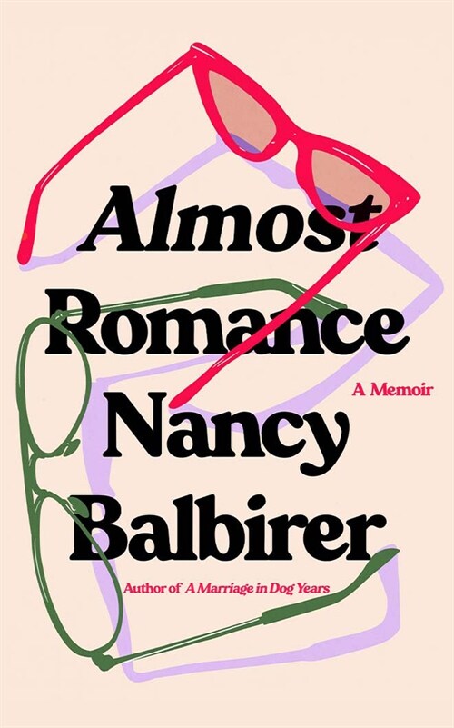 Almost Romance: A Memoir (Audio CD)