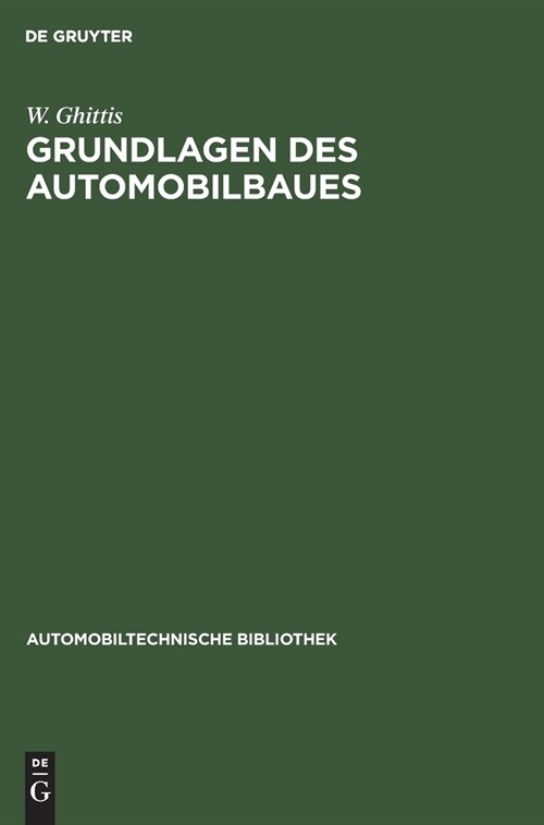 Grundlagen des Automobilbaues (Hardcover, Reprint 2020)