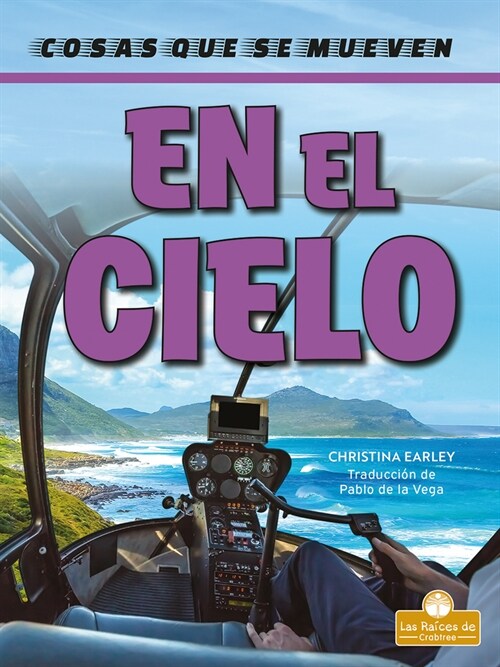 En El Cielo (in the Sky) (Library Binding)