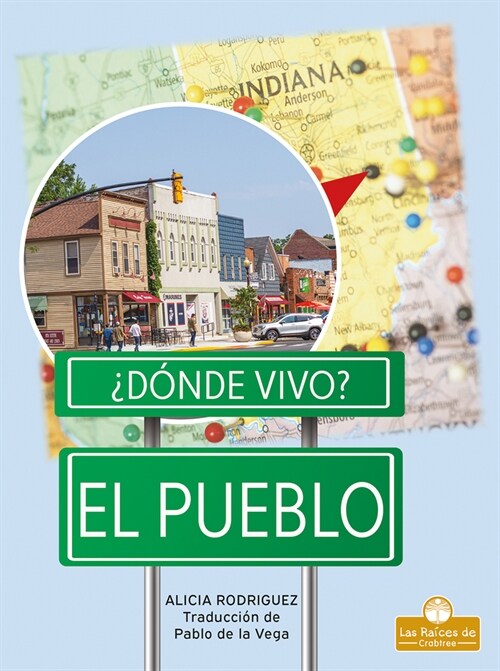 El Pueblo (Town) (Library Binding)