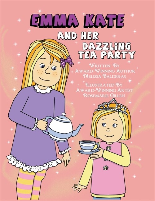 Emma Kate and Her Dazzling Tea Party (Paperback)