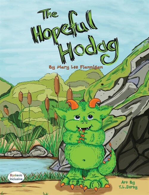 The Hopeful Hodag (Hardcover)
