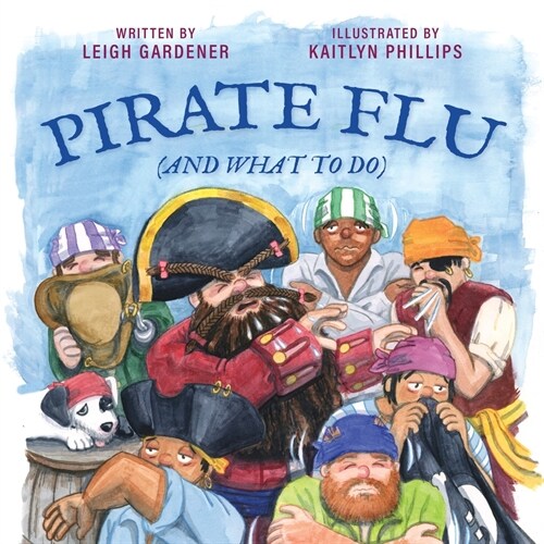 Pirate Flu (And What To Do) (Paperback)