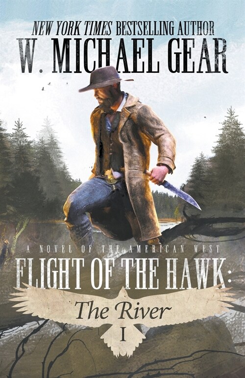 Flight Of The Hawk: The River (Paperback)