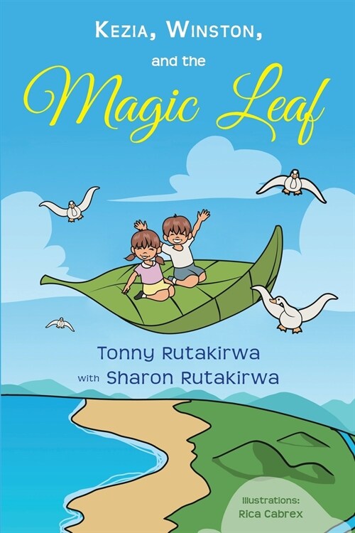 Kezia, Winston, and the Magic Leaf (Paperback)